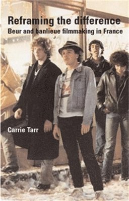 Carrie Tarr - Reframing difference, Häftad