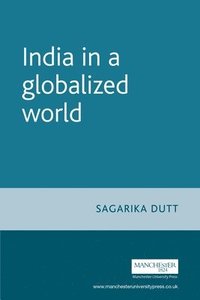 bokomslag India in a Globalized World