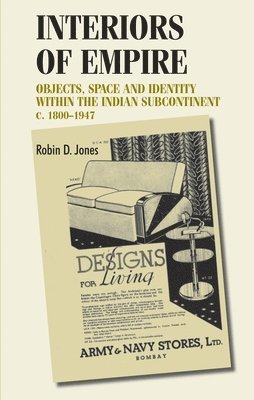 Robin Jones - Interiors of Empire, Inbunden