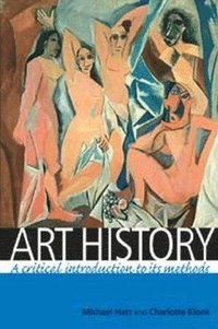 bokomslag Art History: A Critical Introduction to its Methods