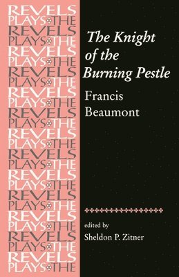 Sheldon Zitner - Knight of the Burning Pestle, Häftad