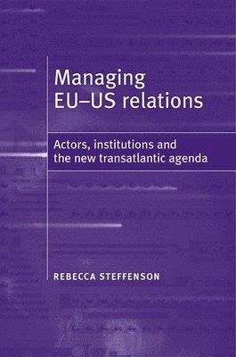 Managing Eu-Us Relations 1