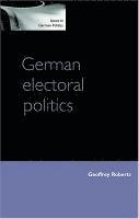 bokomslag German Electoral Politics