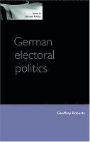 bokomslag German Electoral Politics