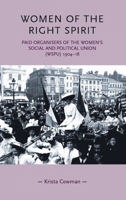 Krista Cowman - Women of the right spirit, Häftad