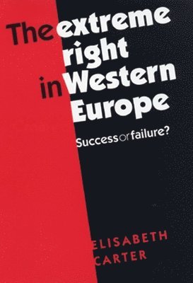 Elisabeth Carter - Extreme Right in Western Europe, Inbunden