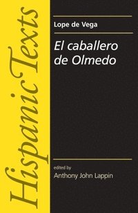 bokomslag El Caballero De Olmedo by Lope De Vega Carpio
