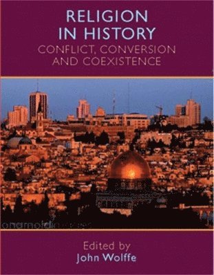 John Wolffe - Religion in history, Häftad