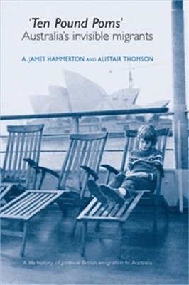 A. James Hammerton, Alistair Thomson - ‘Ten Pound Poms’, Häftad