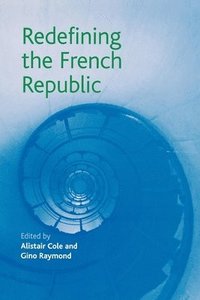 bokomslag Redefining the French Republic