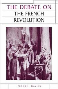 bokomslag The Debate on the French Revolution
