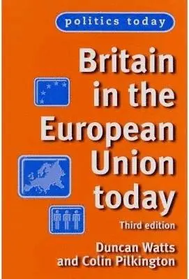 Duncan Watts, Colin Pilkington - Britain in the European Union Today: Third Edition, Häftad. Tillgänglighet: Tillfälligt slut