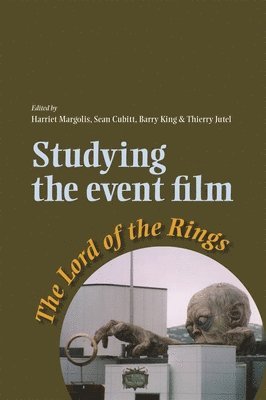 Harriet Margolis, Sean Cubitt, Barry King, Thierry Jutel - Studying the event film, Häftad