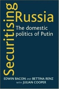 bokomslag Securitising Russia