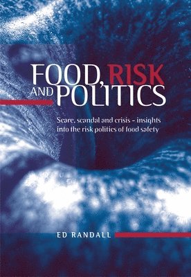 bokomslag Food, Risk and Politics