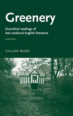 Gillian Rudd - Greenery, Inbunden