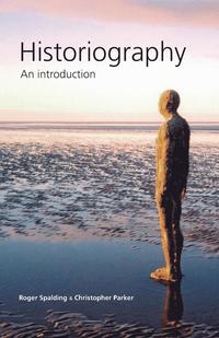 bokomslag Historiography: An Introduction