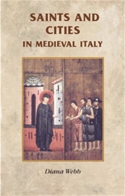 Saints and Cities in Medieval Italy 1