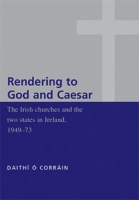 bokomslag 'Rendering to God and Caesar'