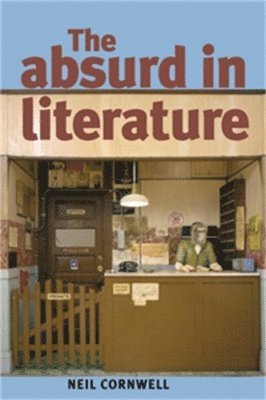 bokomslag The Absurd in Literature