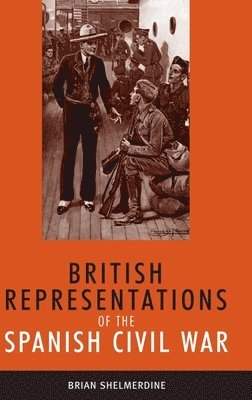bokomslag British Representations of the Spanish Civil War