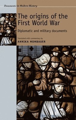 The Origins of the First World War 1