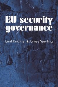 bokomslag Eu Security Governance