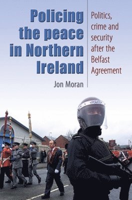 bokomslag Policing the Peace in Northern Ireland