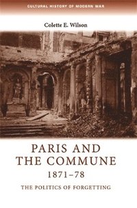 bokomslag Paris and the Commune 187178