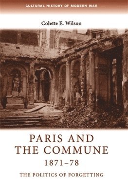 bokomslag Paris and the Commune 1871-78