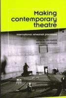 Jen Harvie, Andy Lavender - Making contemporary theatre, Häftad