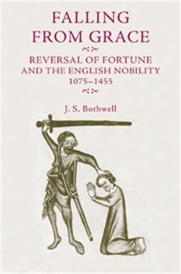 J. S. Bothwell - Falling from Grace, Inbunden