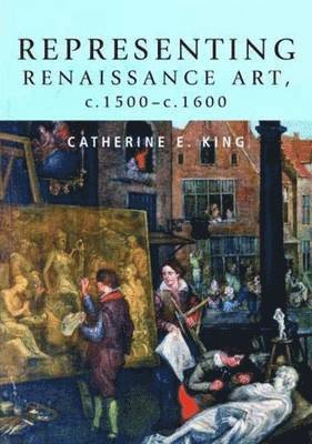 bokomslag Representing Renaissance Art, C.1500-C.1600