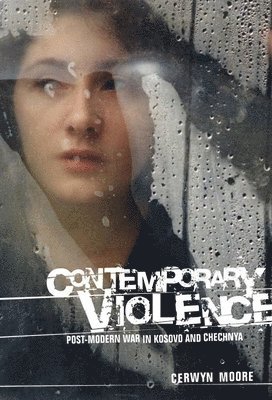 Cerwyn Moore - Contemporary Violence, Inbunden