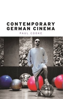 Paul Cooke - Contemporary German cinema, Häftad