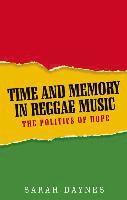 bokomslag Time and Memory in Reggae Music