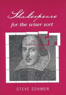 Shakespeare for the Wiser Sort 1