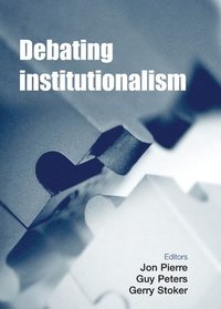 bokomslag Debating Institutionalism