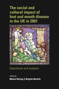 bokomslag Social and Cultural Impact of Foot and Mouth Disease in the Uk in 2001