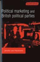 Jennifer Lees-Marshment - Political marketing and British political parties (2nd Edition), Häftad