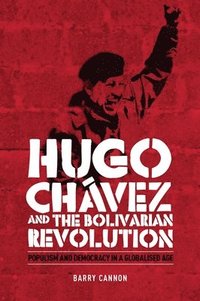 bokomslag Hugo ChaVez and the Bolivarian Revolution