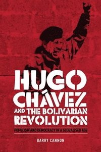 bokomslag Hugo ChVez and the Bolivarian Revolution