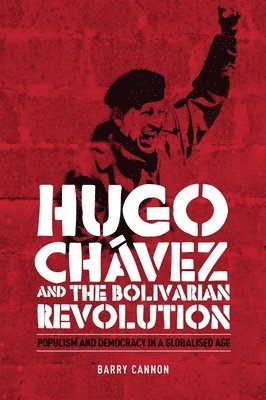 Hugo ChVez and the Bolivarian Revolution 1