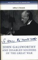 bokomslag John Galsworthy and Disabled Soldiers of the Great War