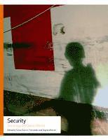 bokomslag Security: Sociology and Social Worlds