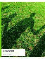 bokomslag Attachment: Sociology and Social Worlds