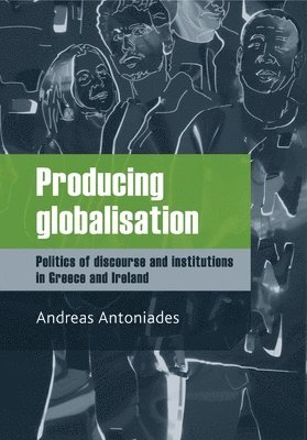 Producing Globalisation 1