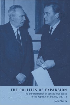 John Walsh - Politics of Expansion, Inbunden