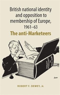 British National Identity and Opposition to Membership of Europe, 196163 1