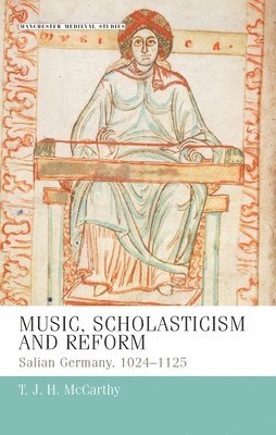 bokomslag Music, Scholasticism and Reform